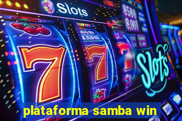 plataforma samba win